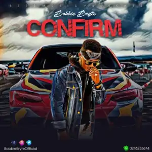 Bobbie Bryte - Confirm
